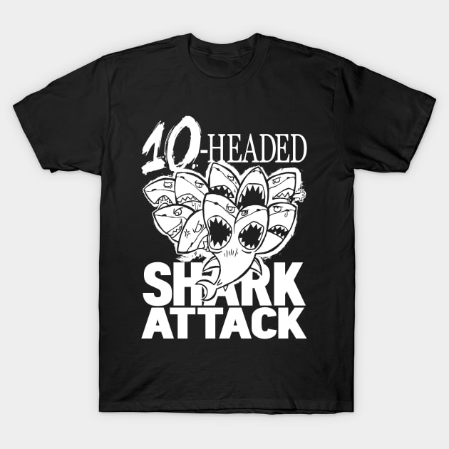 10-HEADED SHARK ATTACK T-Shirt by HiROT0